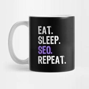 Eat Sleep SEO Repeat Mug